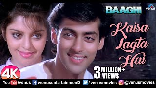 Kaisa Lagta Hai  4K Video  Salman Khan amp Nagma  Baaghi  90s Hindi Romantic Songs [upl. by Trent]