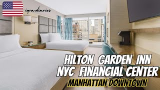 Hilton Garden Inn NYC Financial Center  Manhattan  Hotel near Staten Island Ferry  iqradiaries [upl. by Ahsiemat]