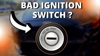 SYMPTOMS OF A BAD IGNITION SWITCH [upl. by Arihsa833]