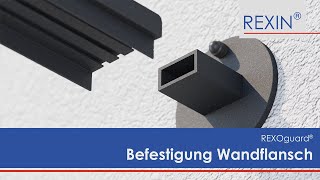 Aufbauanleitung REXOguard® Balkongeländer Teil 7 Wandflansch montieren [upl. by Thetes]