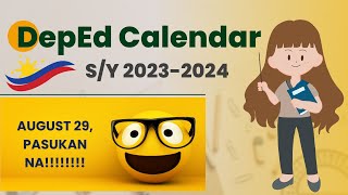 DepEd Calendar S Y 20232024 Released Na DepEd SY20232024 seniorhighschool juniorhighschool [upl. by Sundberg]