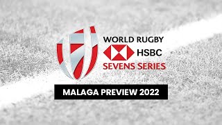 Rugby 7s is Back 2022 First Tournament of the Year  Malaga Spain 2022 Preview [upl. by Yorgo]