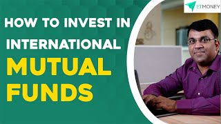 How to Invest in International Mutual Funds the right way [upl. by Latham]