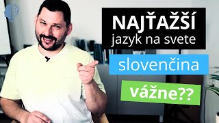 Je SLOVENČINA ťažší jazyk ako ANGLIČTINA  V čom sa oba jazyky extrémne odlišujú [upl. by Friedland]