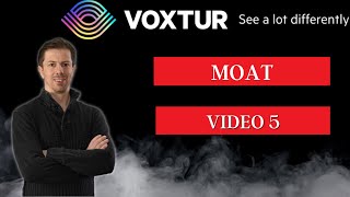 Voxtur Moat and Competitive Advantage Video 5 of 11 [upl. by Nyleak]