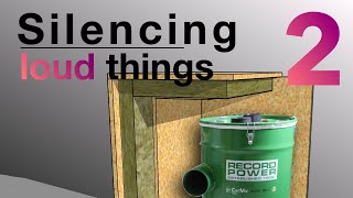 Silencing loud things part 2 [upl. by Rocky442]