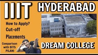 IIIT Hyderabad  Admission  Cutoff  Placements  Hostel  vs BITS Pilani [upl. by Yelnek]