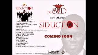 Dr Sid  Surulere Remix Ft Don JazzyWizkid and Phyno NEW OFFICIAL 2013 [upl. by Griff192]