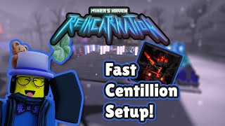 FAST CENTILLION SETUP MINERS HAVEN Easy [upl. by Natasha567]