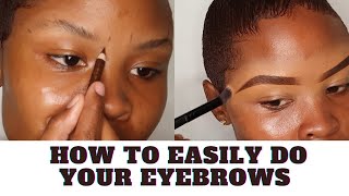 HOW TO EASILY DO YOUR EYEBROWS [upl. by Amitarp]