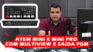 ATEM MINI  FAZENDO MULTIVIEW  PREVIEW E SÁIDA PGM NA PRÁTICA [upl. by Averyl]