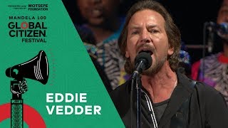 Eddie Vedder Performs “Long Road” with Soweto Gospel Choir  Global Citizen Festival Mandela 100 [upl. by Eduino54]