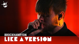 BROCKHAMPTON cover Alicia Keys UnThinkable Im Ready for Like A Version [upl. by Lemuel]