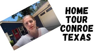 HOME TOUR AT CONROE TX [upl. by Lazaruk]