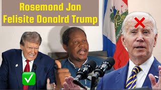 Rosemond Jan Bat Bravo pou prezidan Donald Trump ki pran pouvwa peyi etazini Men Poukisa Li Kontan [upl. by Jeane]