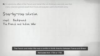 An economic effect of the French and Indian War on American colonists was that many colonists gained [upl. by Redneval]