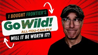 I Bought the Frontier Airlines Go Wild PassWill It Be Worth It [upl. by Kassia]