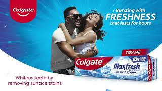 Bursting with Freshness with Colgate Max Fresh [upl. by Purvis]