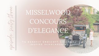 Misselwood Hosts 2024 Concours dElegance to benefit Endicott Inspire Scholarship [upl. by Oznola]