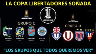 ¿COMO SERIA la COPA LIBERTADORES SOÑADA Multiverso [upl. by Rabaj]