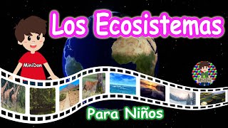 ¿Qué son los Ecosistemas🌍 Video educativo para niños [upl. by Norit351]