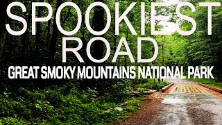 Spookiest Road in Great Smoky Mountains National Park 4K [upl. by Aicenra]