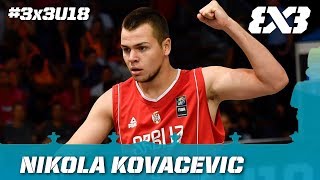 Nikola Kovacevic Mixtape  FIBA 3x3 U18 Europe Cup 2017 [upl. by Malcolm]