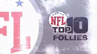 NFL Top 10 Follies [upl. by Johna]