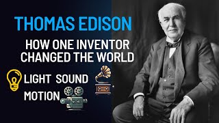 How Thomas Edison’s Inventions Shaped Modern Life  History of the Light Bulb Phonograph and Film [upl. by Nelrac]