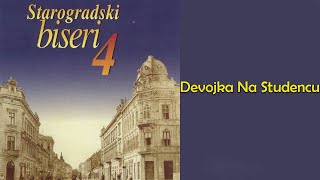 Šajka  Devojka na studencu Audio 2004 [upl. by Aneehsar154]