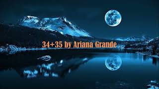 3435 song by Ariana Grande twotimes repeat [upl. by Nehttam]