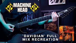 Machine Head Davidian  Full Mix Recreation [upl. by Nima]