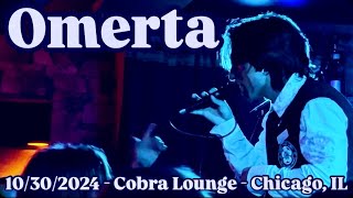 OMERTA  Full Set Live  10302024  Cobra Lounge  Chicago IL [upl. by Eelik54]