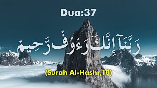 Rabbannaaa innaka Ra’oofur Raheem  Full Dua  10 Times  Surah AlHashr  5910 [upl. by Aneema]