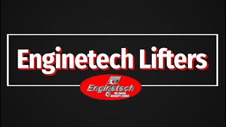 Enginetech Lifters Product Video [upl. by Peterus]