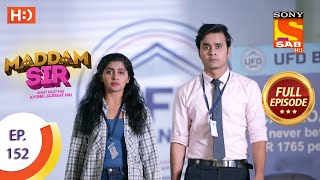 Maddam Sir  Ep 152  Full Episode  8th January 2021 [upl. by Bourn527]