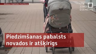 Piedzimšanas pabalsts novados ir atšķirīgs [upl. by Akemihs]