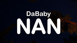 DaBaby  NAN Clean Lyrics [upl. by Eilak]