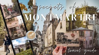 Ultimate MONTMARTRE Paris Travel Guide Insider tips things to do amp hidden gems [upl. by Noiek]