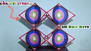 Cómo Hacer Un Papalote 3D Fácil y Rápido 3d Box Kite [upl. by Corena253]