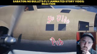 Sabaton No Bullets Fly Animated Story Video Reaction [upl. by Acirehs]