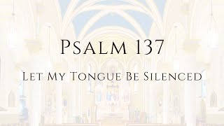 Psalm 137 Let My Tongue Be Silenced recording and sheet music [upl. by Alohs]