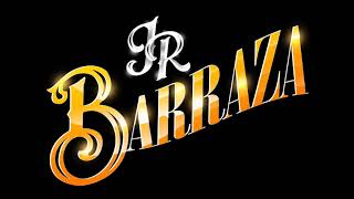 JR Barraza Mix 2 [upl. by Rhpotsirhc]