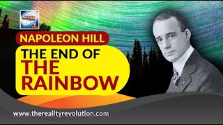 Napoleon Hill The End Of The Rainbow [upl. by Crabb]