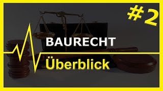 2 Baurecht  ein Überblick [upl. by Nelav]