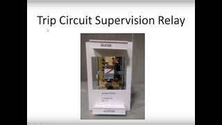 Trip Circuit Supervision Relay  Hindi [upl. by Livvi676]