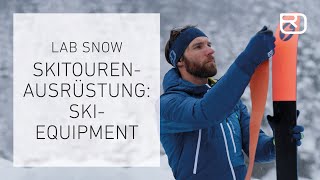 Skitourenausrüstung Das Skiequipment – Tutorial 717 Deutsch  LAB SNOW [upl. by Nielsen272]