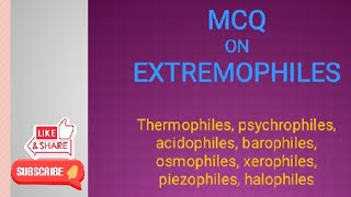 MCQ on Extremophiles  Important questions on Extremophiles [upl. by Kesley]