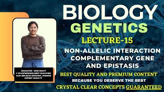 COMPLEMENTARY GENE AND EPISTASIS  PRINCIPLES OF INHERITANCE CLASS 12 neet biology genetics [upl. by Hanid]