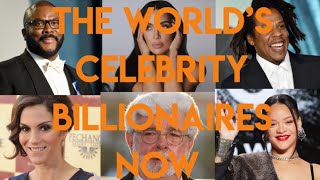 The World’s Celebrity Billionaires Now [upl. by Nayr496]